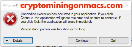 Multi Miner Unhanlded Exception Version String Portion Was Too Short Or Too Long